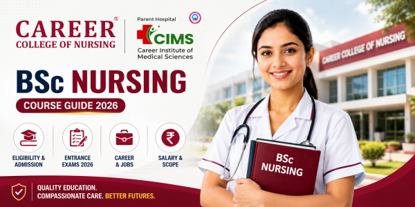 BSc Nursing Course Guide: Eligibility, Admission, Entrance Exam 2026, Salary & Jobs