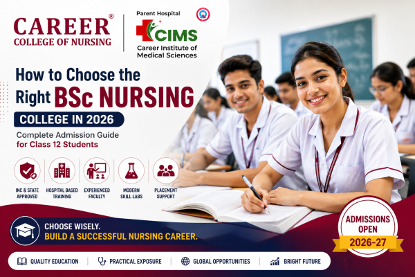 How to Choose the Right BSc Nursing College in 2026: Complete Admission Guide